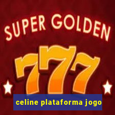 celine plataforma jogo